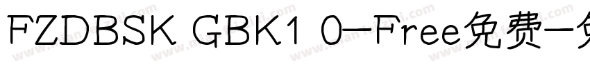 FZDBSK GBK1 0-Free免费字体转换